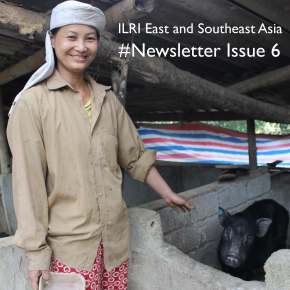 Issue 6 of ILRI East and Southeast Asia newsletter now&nbsp;available